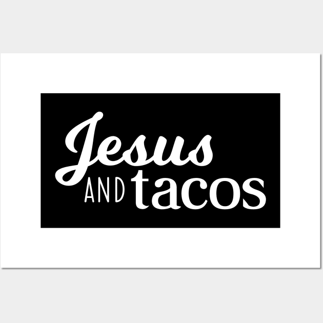 Jesus and Tacos Wall Art by machmigo